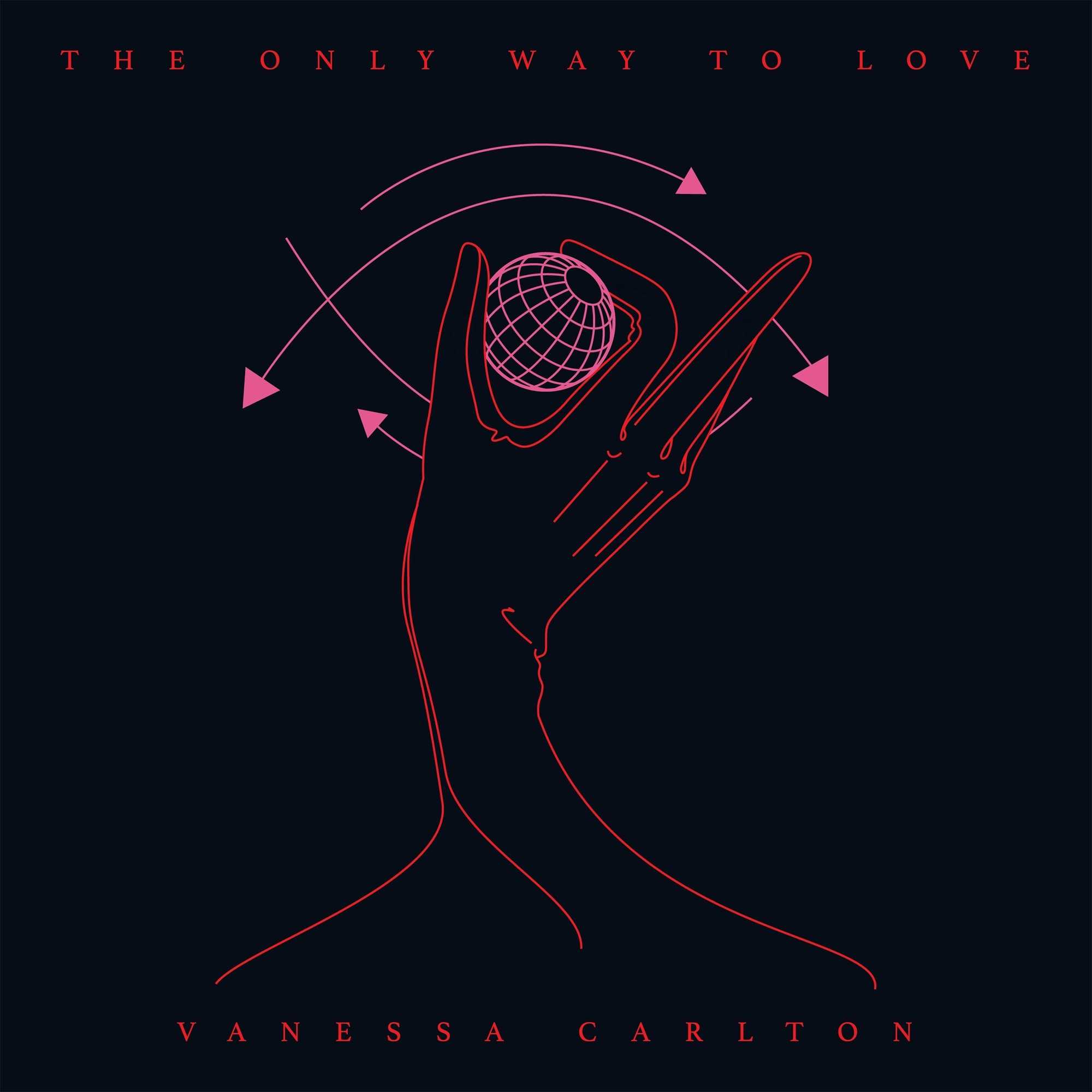 Vanessa Carlton - The Only Way To Love